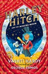Harley Hitch and the Missing Moon - Vashti Hardy - 9780702302565