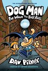 For Whom the Ball Rolls - Dav Pilkey - 9780702303678