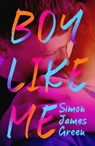 Boy Like Me - Simon James Green - 9780702313653