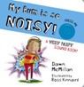 My Bum is SO Noisy! Sound Book - Dawn McMillan - 9780702313974