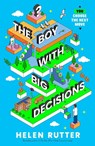 The Boy with Big Decisions - Helen Rutter - 9780702314667