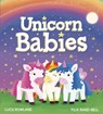 Unicorn Babies (PB) - Lucy Rowland - 9780702322549