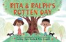 Rita and Ralph's Rotten Day - Carmen Agra Deedy - 9780702324253