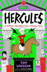 Hercules: A Hero's Journey (on a School Trip) - Tom Vaughan - 9780702324628