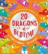 Twenty Dragons at Bedtime (PB) - Mark Sperring - 9780702324697