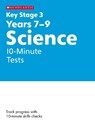 KS3 Science 10-Minute Tests Years 7-9 - Danny Nicholson - 9780702326844