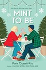 Mint to Be - Katie Cicatelli-Kuc - 9780702345906