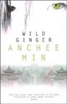 Wild Ginger - MIN,  Anchee - 9780704347465