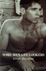 Some Men are Lookers - MORDDEN,  Ethan - 9780704380691