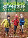 Woodland Adventure Handbook - DOVE,  Adam - 9780711237131