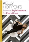 Kelly Hoppen's Essential Style Solutions for Every Home - Kelly Hoppen - 9780711262300