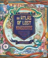 An Atlas of Lost Kingdoms - Emily Hawkins - 9780711262829