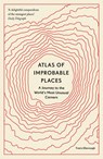 Atlas of Improbable Places - Travis Elborough - 9780711264014