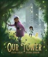 Our Tower - Joseph Coelho - 9780711268821