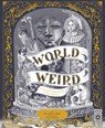 World of Weird - ADAMS,  Tom - 9780711269545