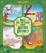 What Are You Doing Today, Mother Nature? - Lucy Brownridge - 9780711269644