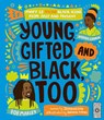 Young, Gifted and Black Too - Jamia Wilson - 9780711277007