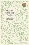 Atlas of Vanishing Places - Travis Elborough - 9780711281158