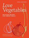 Love Vegetables - Anna Shepherd - 9780711287808