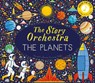 The Story Orchestra: The Planets - Jessica Courtney Tickle - 9780711289161