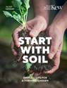Start with Soil - Juliet Sargeant - 9780711289390