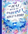 The Lost Book of Undersea Adventure - Unknown Adventurer - 9780711296770