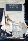 Surfeit of Suspects - George Bellairs - 9780712352383