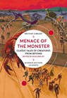Menace of the Monster - Mike Ashley - 9780712352697