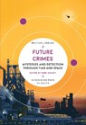 Future Crimes - Mike Ashley - 9780712353342