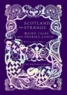 Scotland the Strange - Johnny Mains - 9780712354547