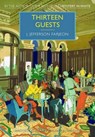 Thirteen Guests - J. Jefferson Farjeon - 9780712356015