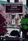 The Incredible Crime - Lois Austen-Leigh - 9780712356022