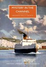 Mystery in the Channel - Freeman Wills Crofts - 9780712356510