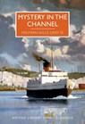 Mystery in the Channel - Freeman Wills Crofts - 9780712356510