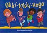 Okki-Tokki-Unga - Ana Sanderson ; Beatrice Harrop - 9780713640786