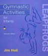 Gymnastic Activities for Infants - HALL,  Jim - 9780713667615