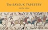 The Bayeux Tapestry: Fold-Out Edition -  - 9780714123561