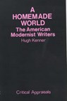 A Homemade World - Hugh Kenner - 9780714526096