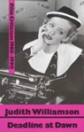 Deadline at Dawn - Judith Williamson - 9780714529257