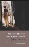 All Fires the Fire - Julio Cortazar - 9780714534008