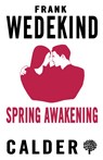 Spring Awakening - Frank Wedekind - 9780714550008