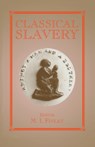 Classical Slavery - Moses I. Finley - 9780714643892