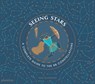Seeing Stars: A Complete Guide to the 88 Constellations - Sara Gillingham - 9780714877723