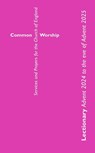 Common Worship Lectionary Advent 2024 to the Eve of Advent 2025 (Large Format) -  - 9780715124192