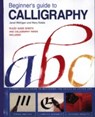 Beginner's Guide to Calligraphy - NOBLE,  Mary ; Mehigan, Janet - 9780715326596