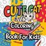 Cute Cat Coloring Book for Kids - Laura Bidden - 9780716321446