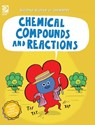Chemical Compounds and Reactions - William D. Adams - 9780716643753