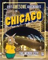 Ayo's Awesome Adventures in Chicago: The Windy City - Kim O'Connor - 9780716648338
