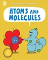 Atoms and Molecules - Cassie Meyer - 9780716648499