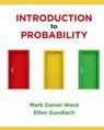Introduction to Probability - Mark Daniel WARD ; Elisabeth A Gundlach - 9780716771098
